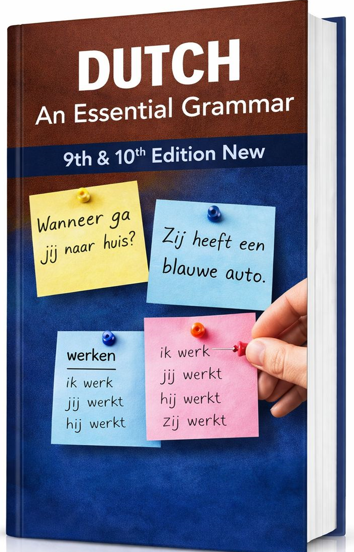 Dutch An Essential Grammar, 9th &10the Edition New